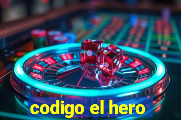 codigo el hero